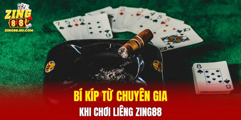 Bí kíp từ chuyên gia giúp nâng cao cơ hội thắng khi chơi liêng ZING88