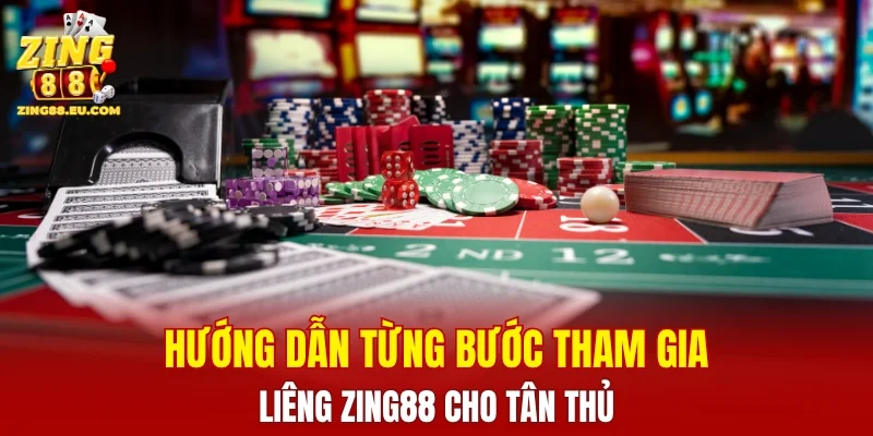 Hướng dẫn từng bước tham gia liêng ZING88 cho tân thủ