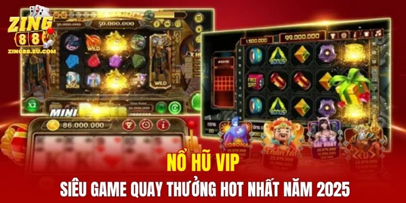 Nổ Hũ VIP