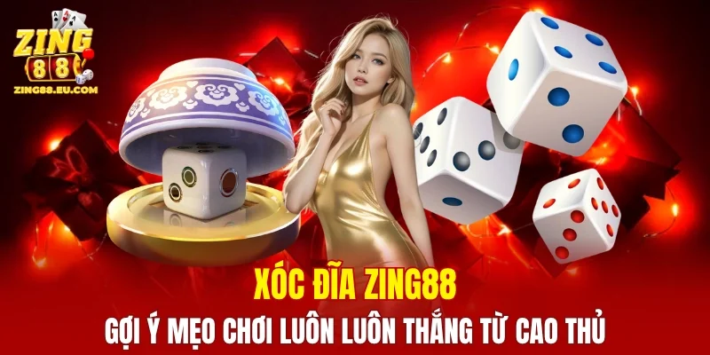 Xóc Đĩa ZING88